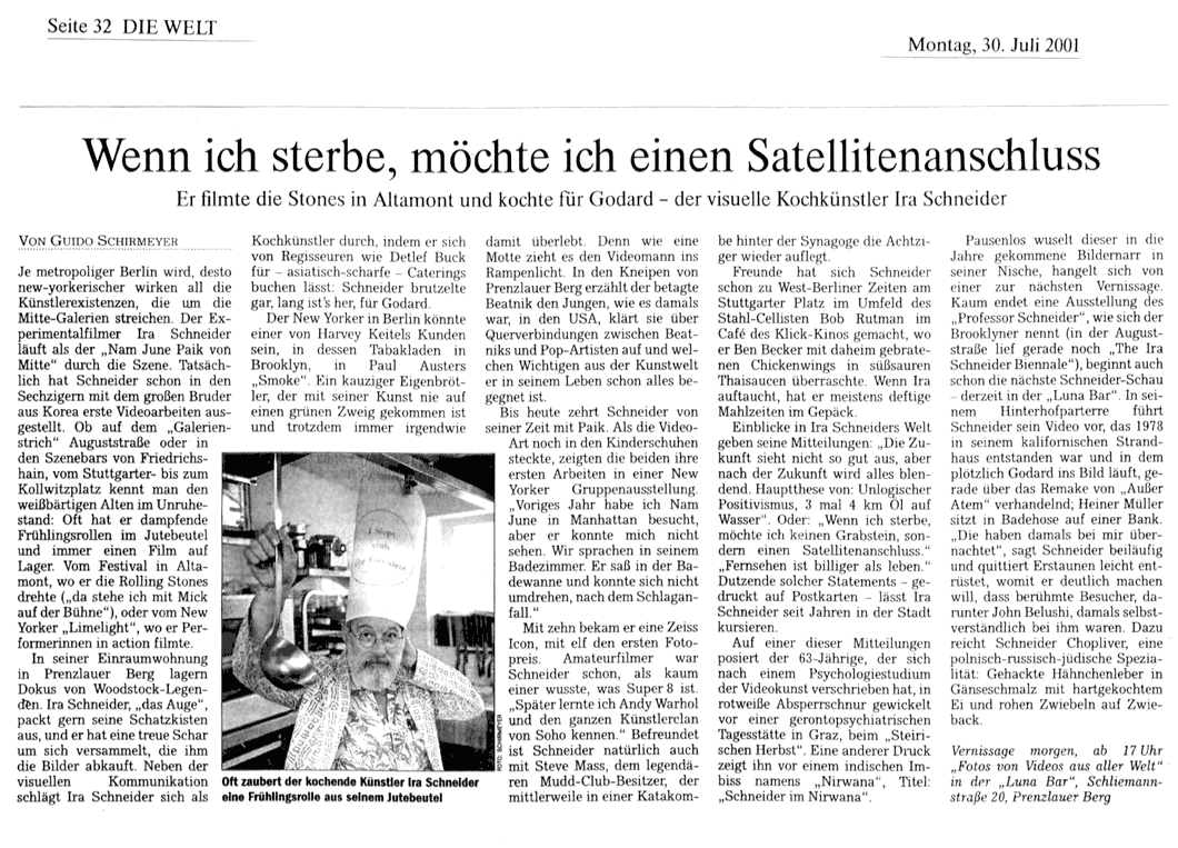 Wenn ich sterbe,mchte ich einen Satellitenanschlu\n Ein Artikelin der Welt vom 30. Juli 2001